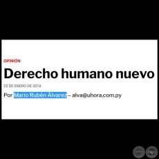 DERECHO HUMANO NUEVO - POR MARIO RUBN LVAREZ - Viernes, 22 de enero de 2016